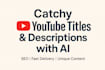 write catchy youtube titles and descriptions using ai