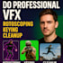 do professional vfx, rotoscoping keying and cleanup