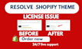 fix shopify theme license issue in seconds