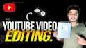be your professional youtube video editor