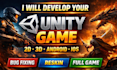 develop your unity 2d and 3d mobile game for android and ios
