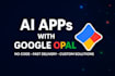 build powerful ai applications using google opal