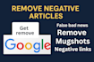 remove mugshots, negative articles, bad news unwanted links from google