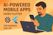 develop ai powered mobile apps using flutter for android and ios