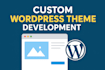 custom wordpress theme development fast responsive design