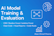 train and evaluate ai and ml models using CNN, decision tree, and more