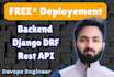 be your backend django drf rest API developer