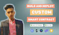 build custom smart contract on ethereum solana blockchain