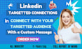send targeted linkedin connection requests with personalized messages