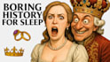 make long boring history youtube videos perfect for falling asleep