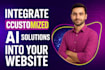 integrate customized ai solutions, ai chatbot into your website