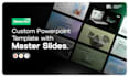 create a custom powerpoint template with master slides