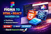 convert figma to HTML, figma to react, figma to tailwind css, figma to we
