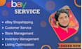 do professional ebay VA 2 step dropshipping, ebay listing, account management