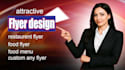 design amazing restaurant flyer, food menu, flyer