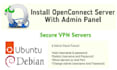 install secure openconnect server with admin panel on vps