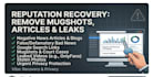 remove negative articles false bad news links mugshots cases from google search