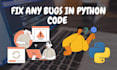 fix bugs in your python code
