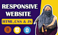 develop responsive website using HTML CSS and js