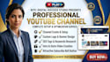 create and setup professional youtube channel with seo