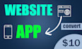 convert your website into a stunning app