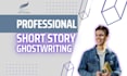 ghostwrite your short story or novella