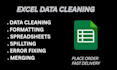 do excel data cleaning, formatting, merging, and splitting tasks