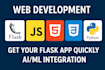 develop custom flask app to build website and API
