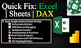 solve excel, google sheets, and dax problems in power bi