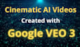 create stunning cinematic ai videos using google veo 3