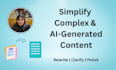 rewrite and simplify technical content for a wider audience
