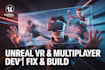 create, optimize, and fix your unreal engine game with VR and multiplayer