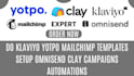 do klaviyo yotpo mailchimp templates setup omnisend clay campaigns automation