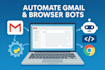 set up gmail API automation and browser bots