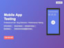 perform android and IOS mobile app testing