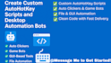 create custom autohotkey scripts and desktop automation bots