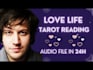 give a love life tarot reading as an audio file in 24h