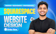 build squarespace website design, redesign squarespace website development