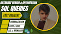urgently design optimized database model, create sql server, mysql queries, erds