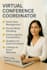 be your virtual conference or event coordinator