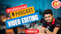 professionally edit podcast video