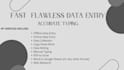 do accurate data entry and efficient data management