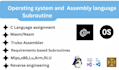 do operating system and assembly language projects