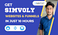 create simvoly websites and funnels in just 10 hours