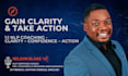 help you gain clarity and take action