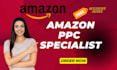 be your amazon PPC specialist, optimize PPC, and set up campaigns