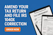 amend your tax return and file irs 1040x correction