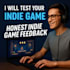 professionally playtest your game and give full UX and bug feedback