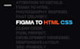 convert figma or PSD to responsive and pixel perfect HTML CSS website