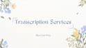 accurately transcribe your material